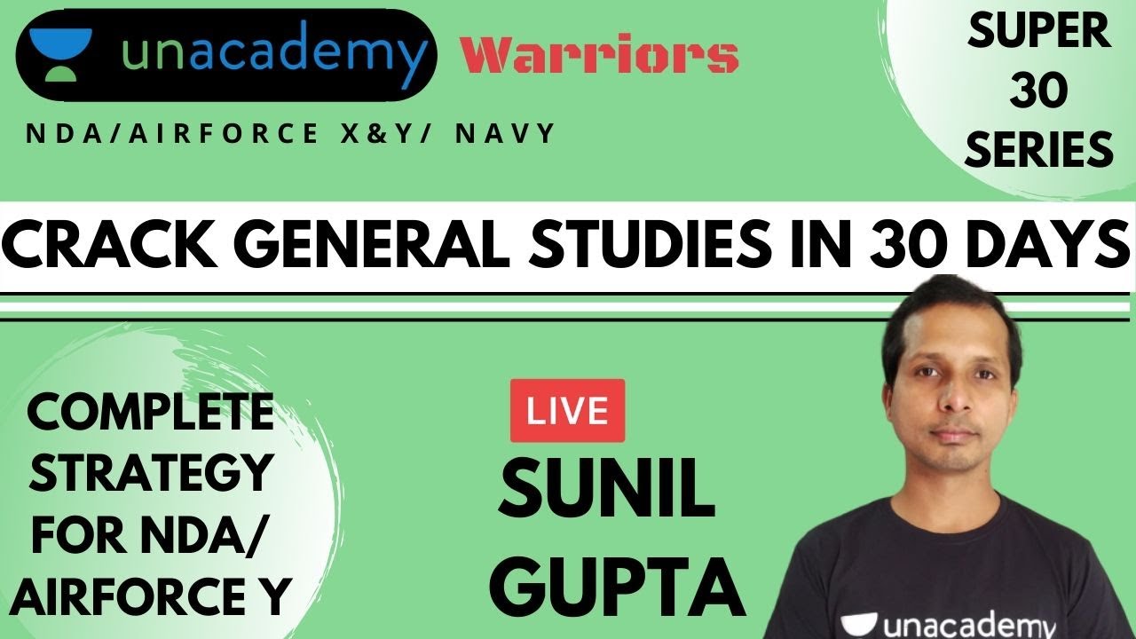 Crack General Studies in 30 Days | Super 30 Series | NDA 2020 | Airforce Y 2020