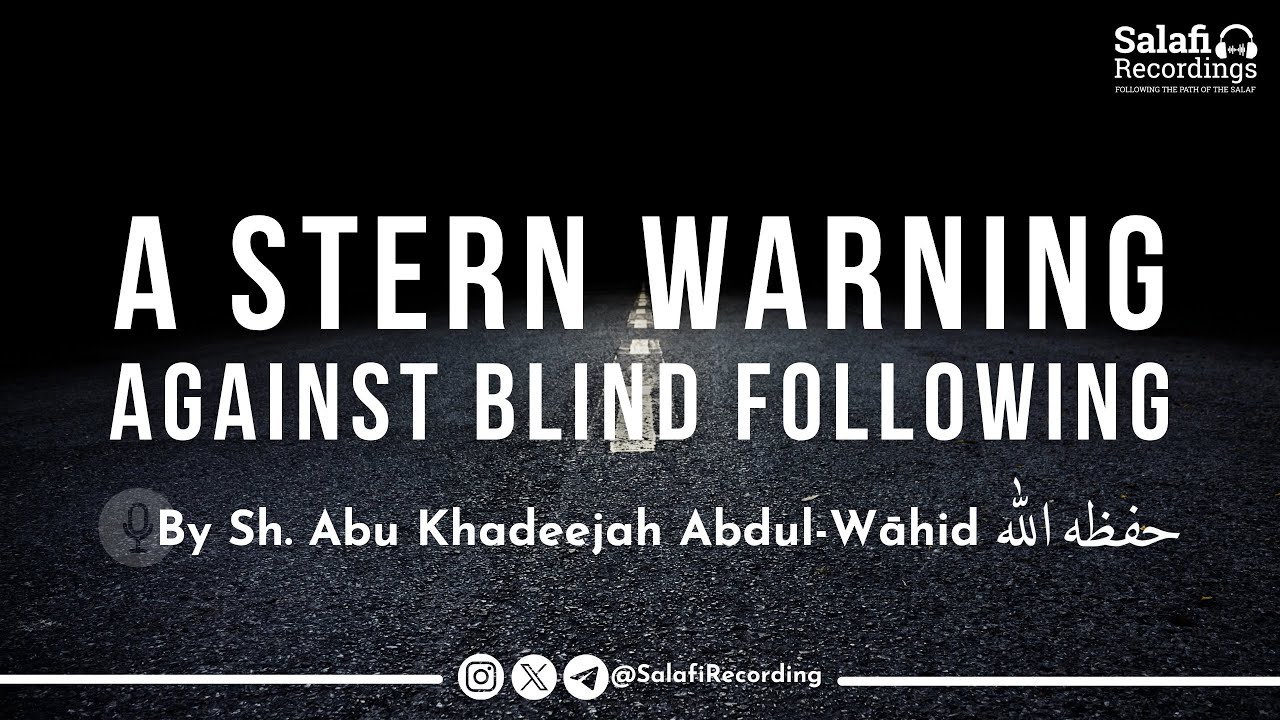Those who blindly follow Imām Abū Hanīfah but are not upon his Manhaj - By Sh. Abu Khadeejah