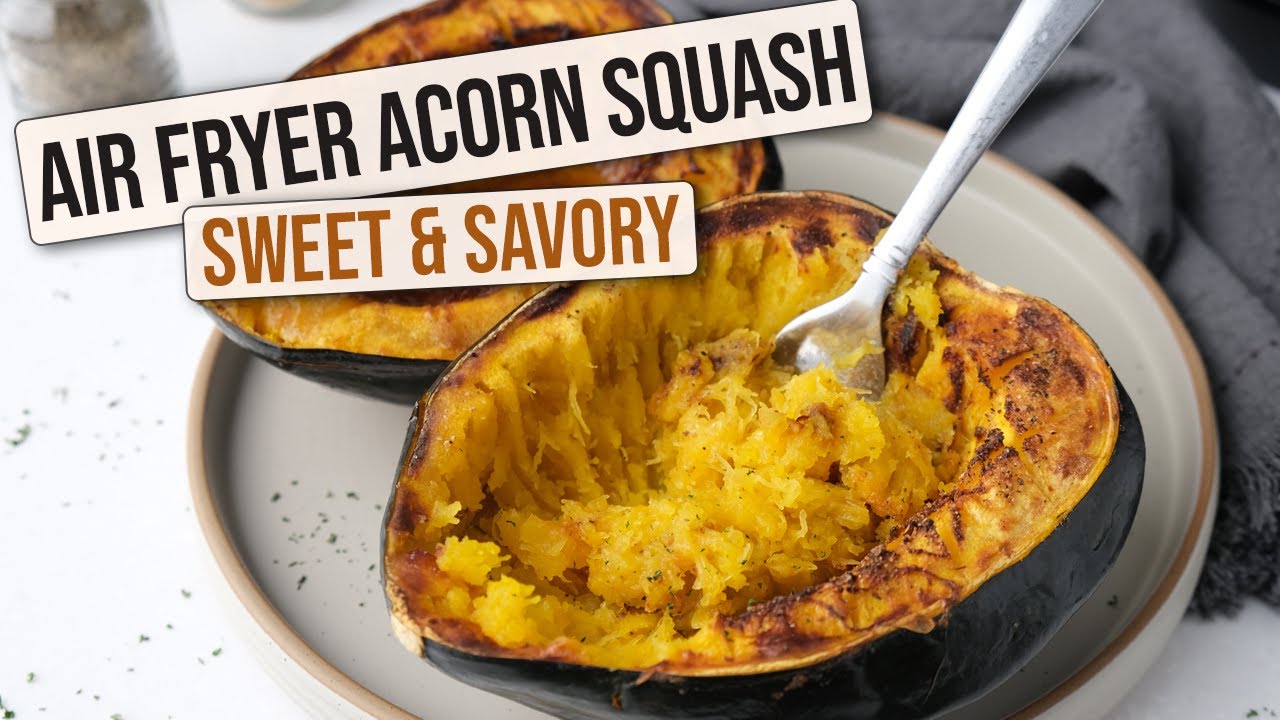 Air Fryer Acorn Squash [Sweet & Savory]