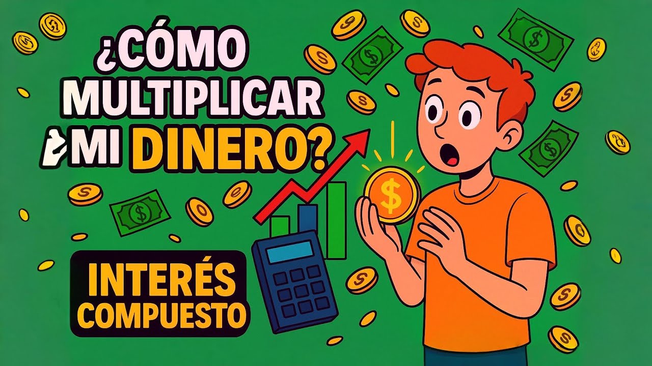 INTERÉS COMPUESTO: Convierte Poco Dinero en Mucho