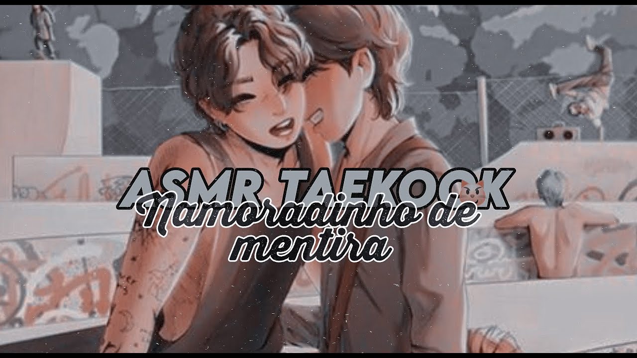 [🙃] 𝐀𝐒𝐌𝐑 𝐓𝐀𝐄𝐊𝐎𝐎𝐊 - namorado de mentirinha𓈒𔘓࣪