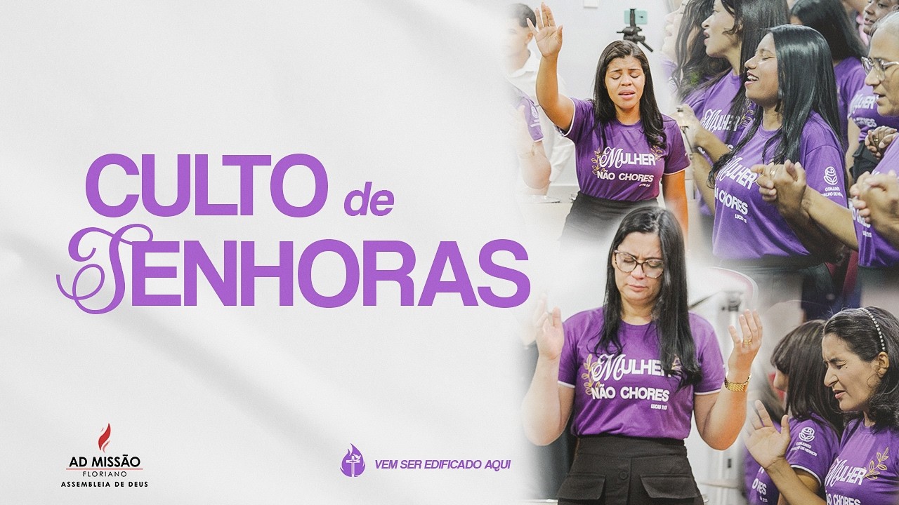 CULTO DE MULHERES  |  AD Missão Floriano