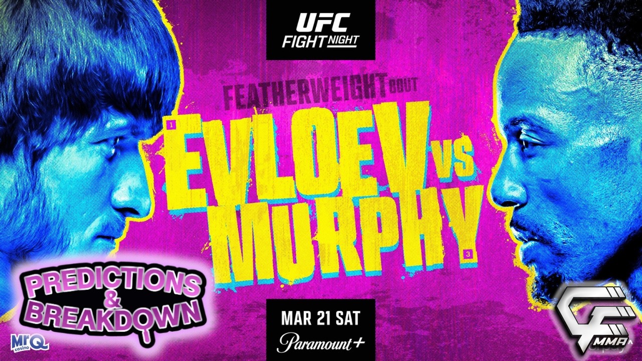 UFC FIGHT NIGHT Movsar Evloev VS Lerone Murphy Predictions and Breakdown!