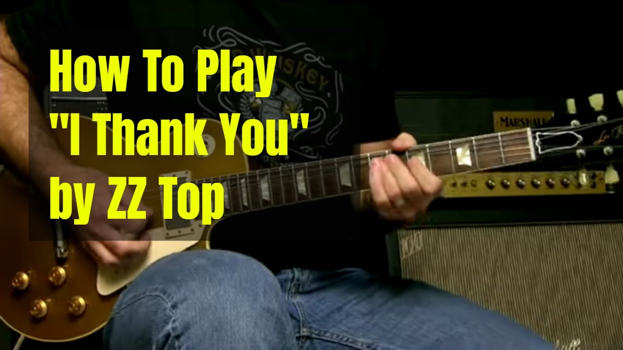 Как играть «I Thank You» от ZZ Top