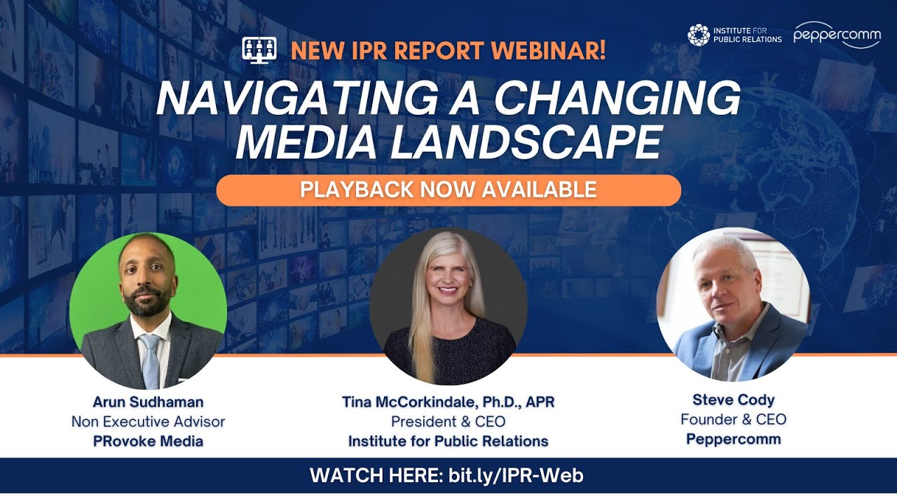 IPR Webinar | Navigating a Changing Media Landscape