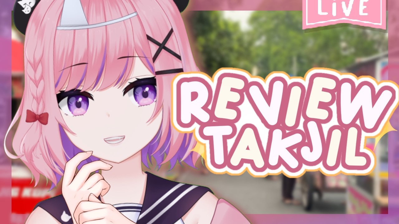 ingfo takjil yang enak ~【Hanny  Toreiko | VTuber Id】