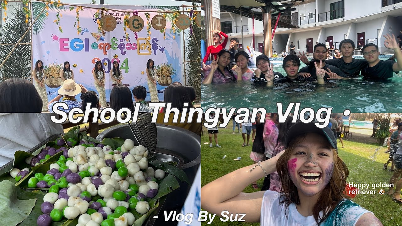 Bumese IGCSE School Thingyan Vlog (2024) IGCSE ကျောင်းသင်္ကြန်