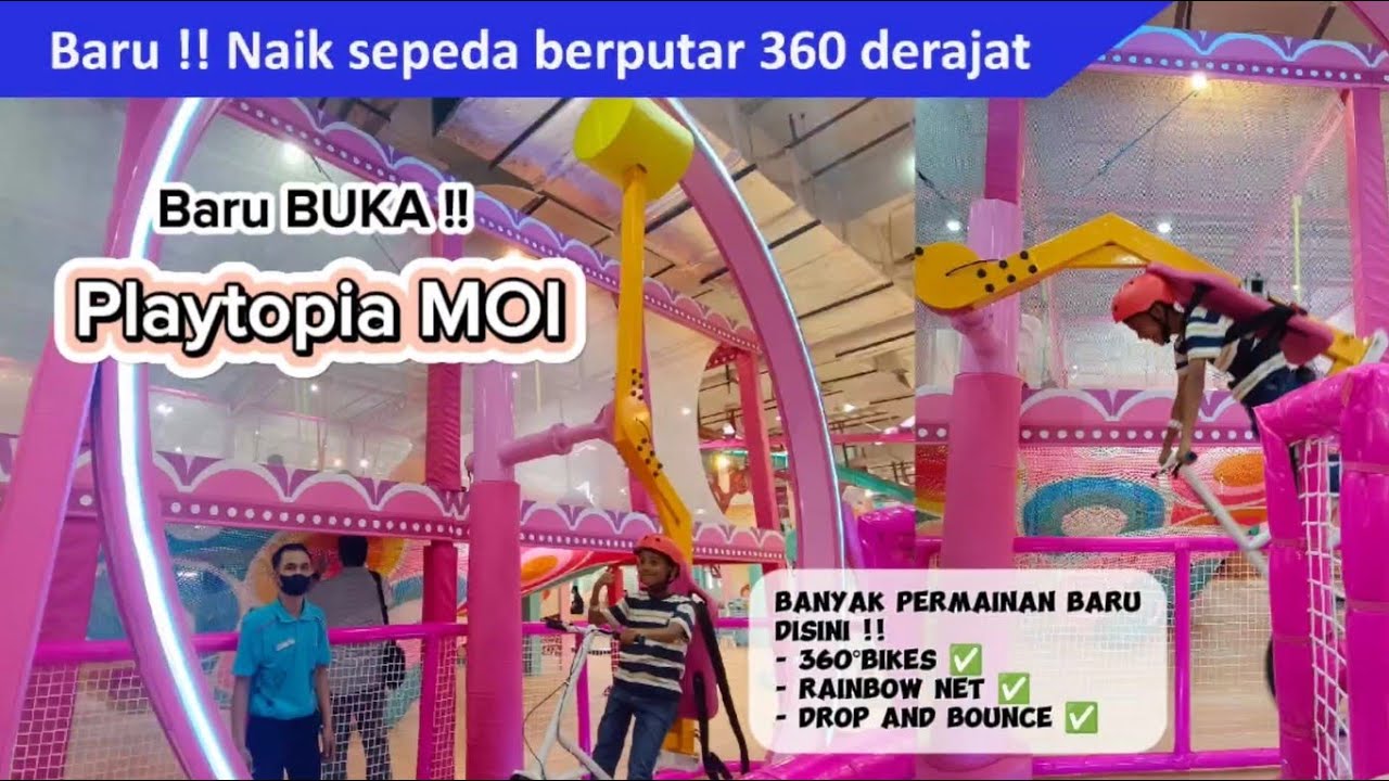 Menegangkan berputar sepeda 360 derajat! Baru dibuka, Playtopia Mall of Indonesia|Banyak wahana baru