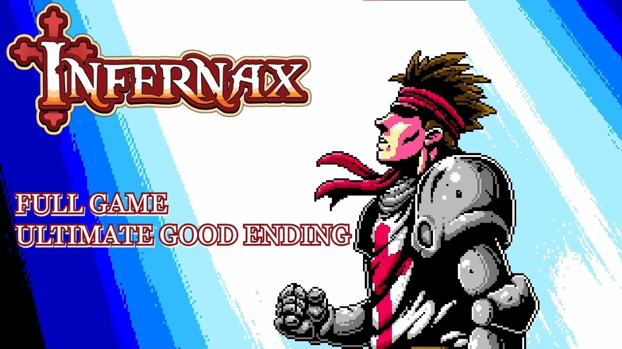 Infernax - FULL WALKTHROUGH [Ultimate Good Path] - NO COMMENTARY - [PC HD 60FPS]