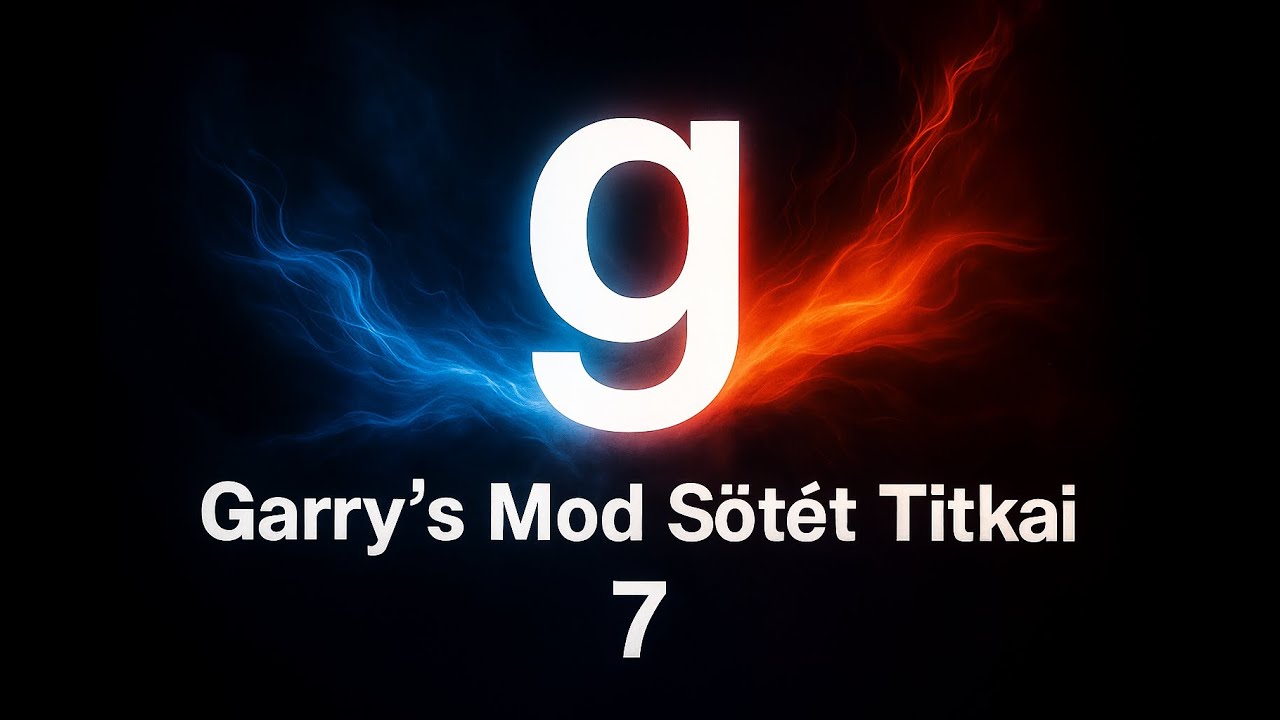 Garry's Mod S&ouml;t&eacute;t Titkai 7