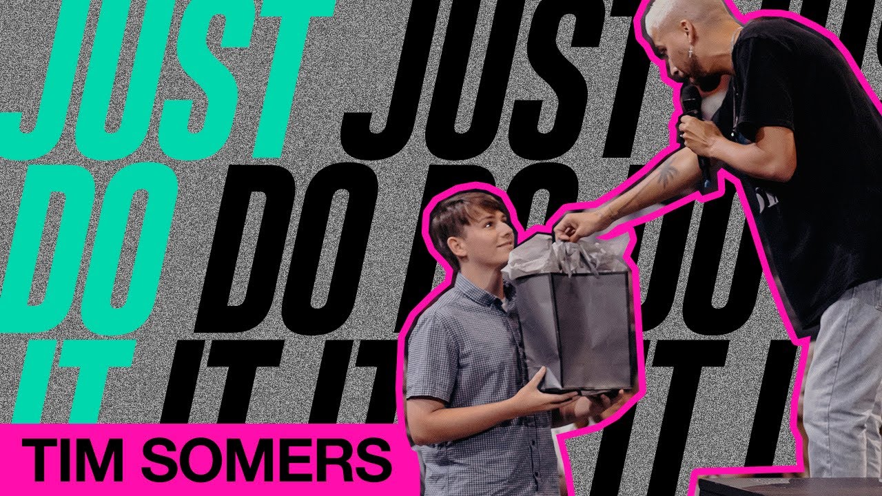 Just Do It | Elevation YTH | Tim Somers
