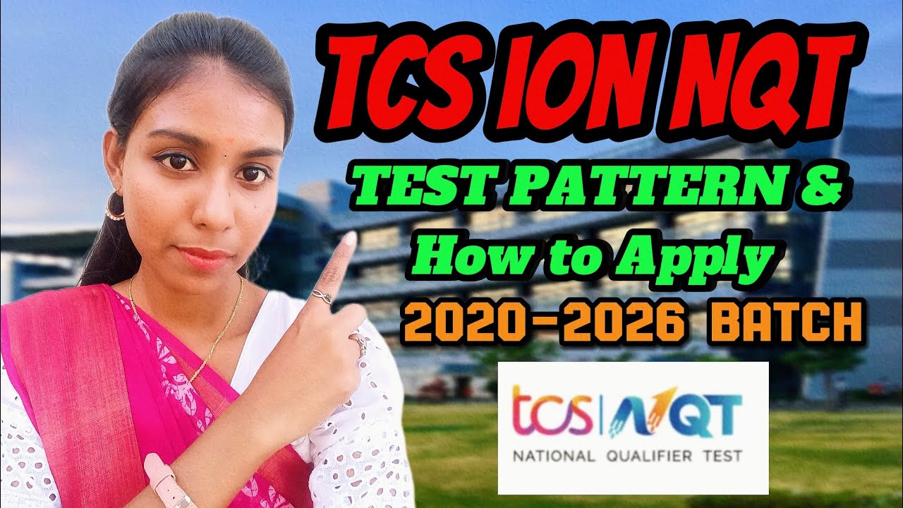 How to Apply for TCS ION NQT ‼️2020-2026 Batch | Test Process | Test Pattern Explained in Tamil 2025