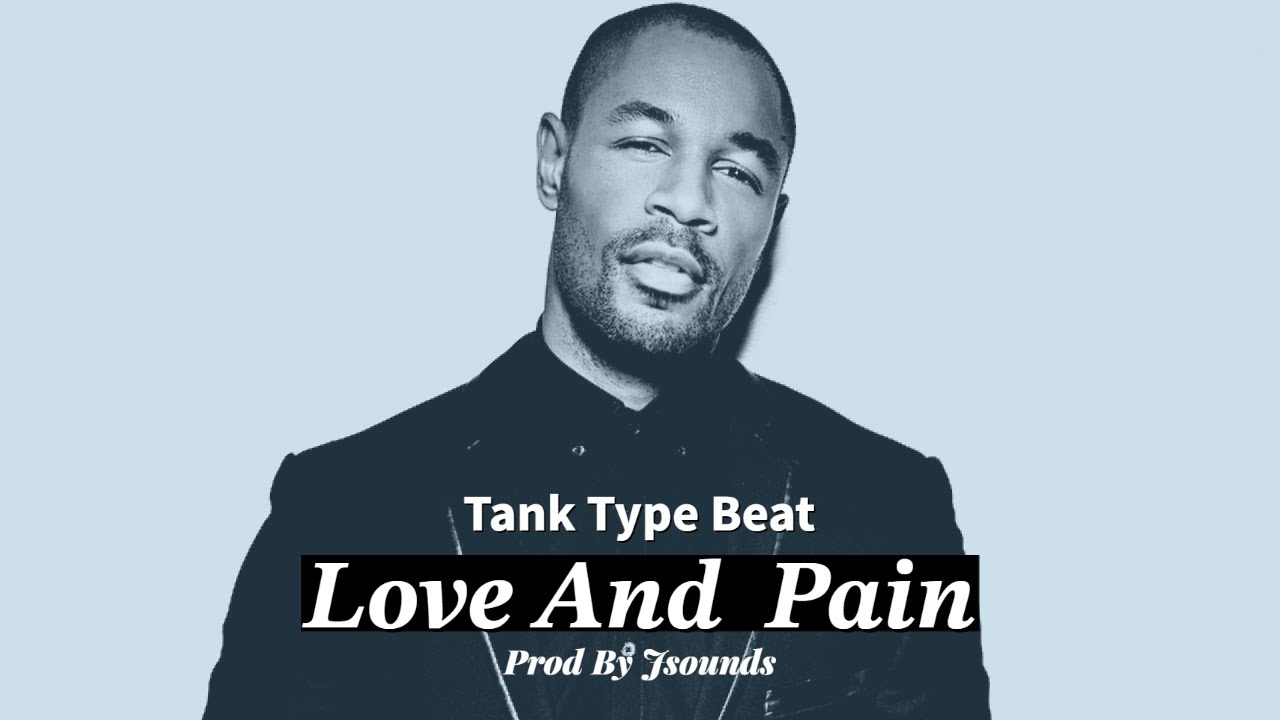 Love And Pain - 2000’s R&B Instrumental x Tank Type Beat