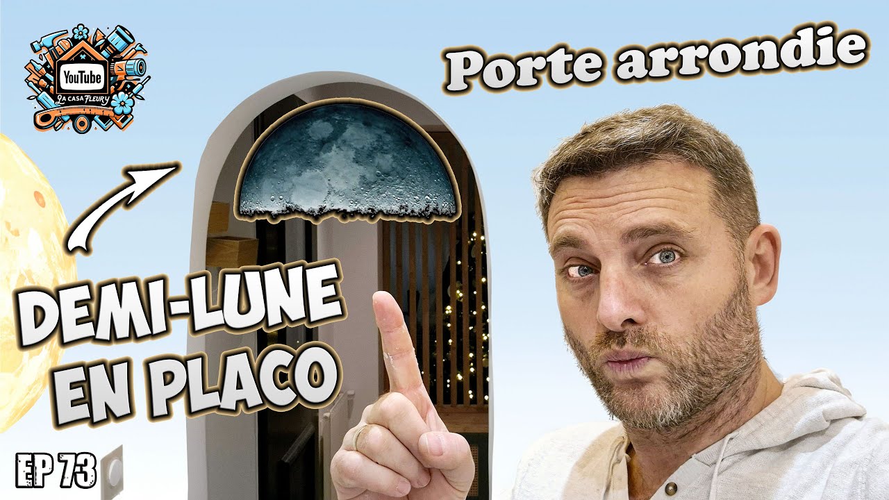 Porte arrondie en placo : comment r&eacute;aliser une demi-lune