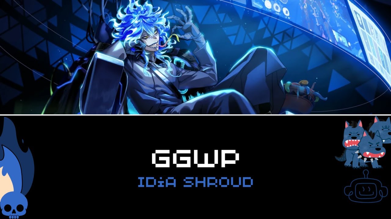 「ggwp」- Idia Shroud [KAN|ROM|ENG]
