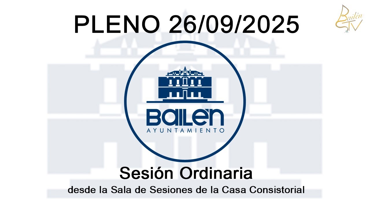 PLENO ORDINARIO 26/09/2025. BAILÉN