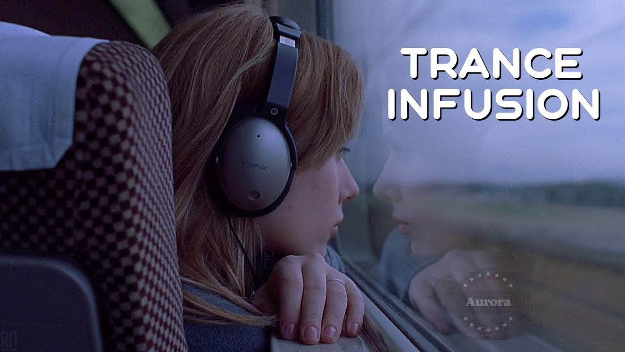 Trance Infusion