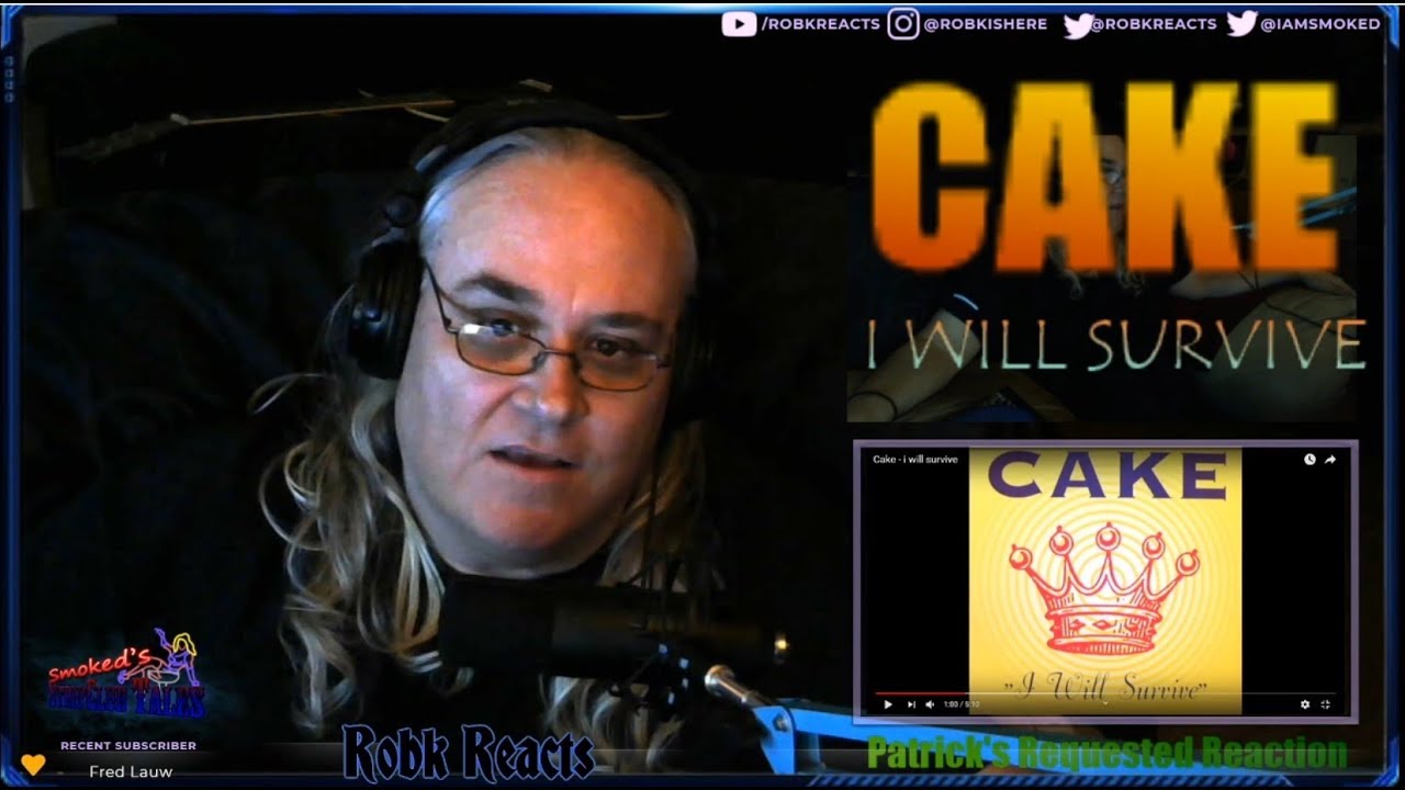 Cake - Requested Reaction - i will Survive