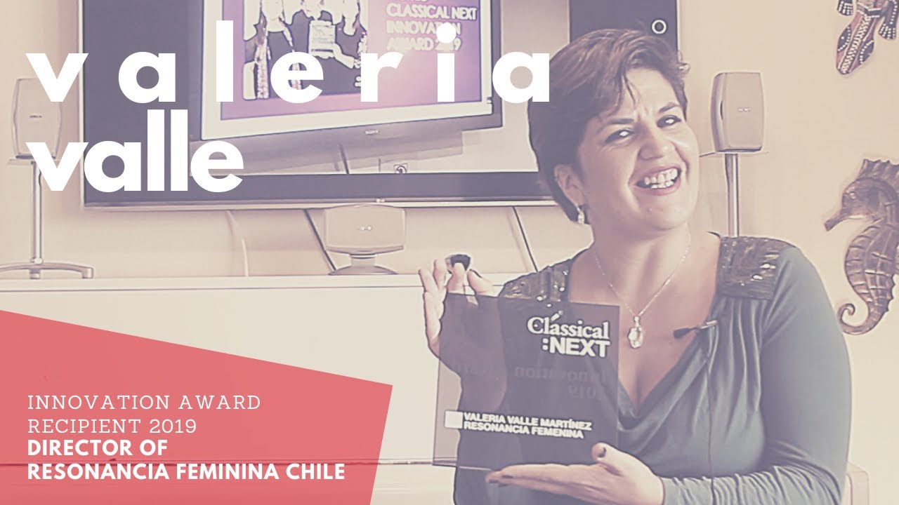 Valeria Valle - Classical:NEXT Innovation Award Recipient 2019