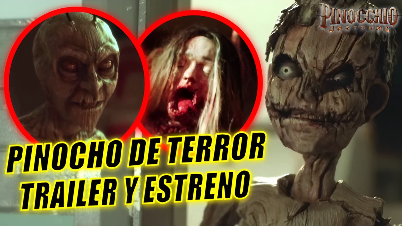 ¡PINOCHO DE TERROR! TRAILER REVELADO Y FECHA DE ESTRENO - PINOCHO UNSTRUNG