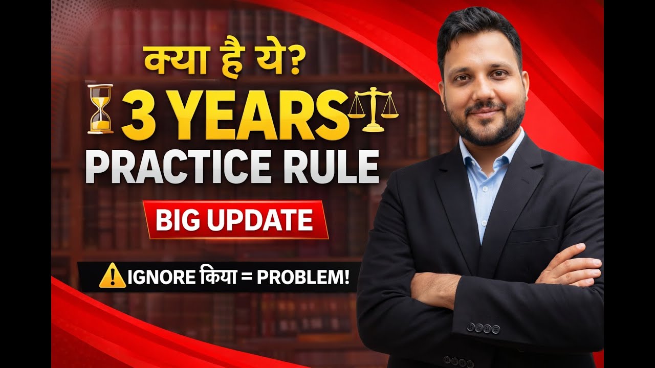 3 Years Practice Rule Explained | Bar Council New Rule 2026 | Big Update