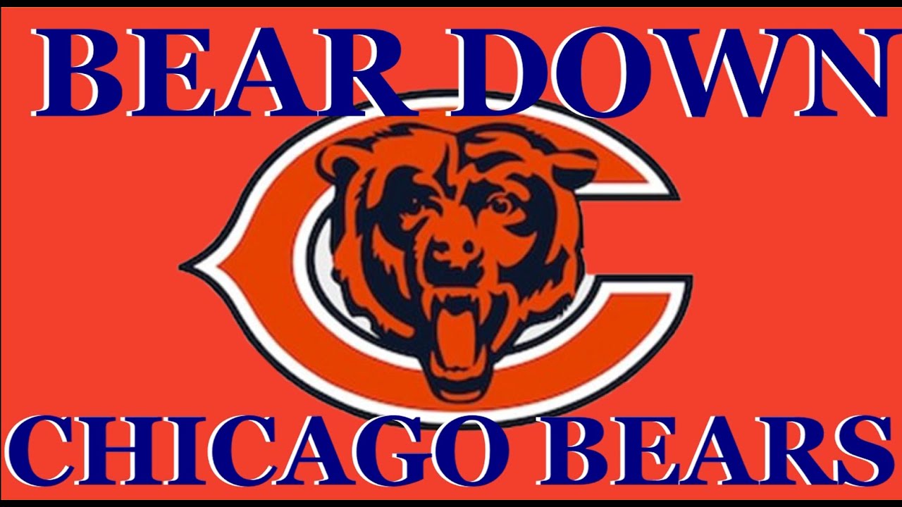 Bear Down Chicago Bears