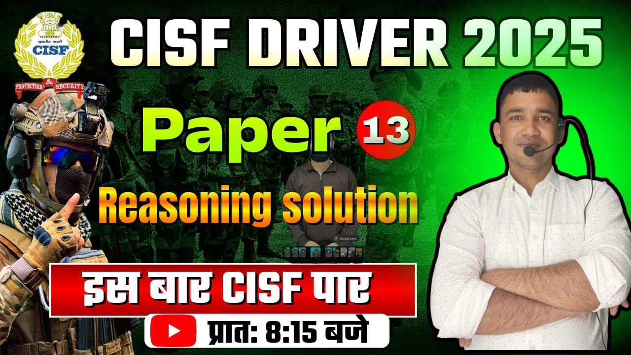CISF Driver  08 feb  Paper 13  Solution | Reasoning class   | Official App Exam Analysis