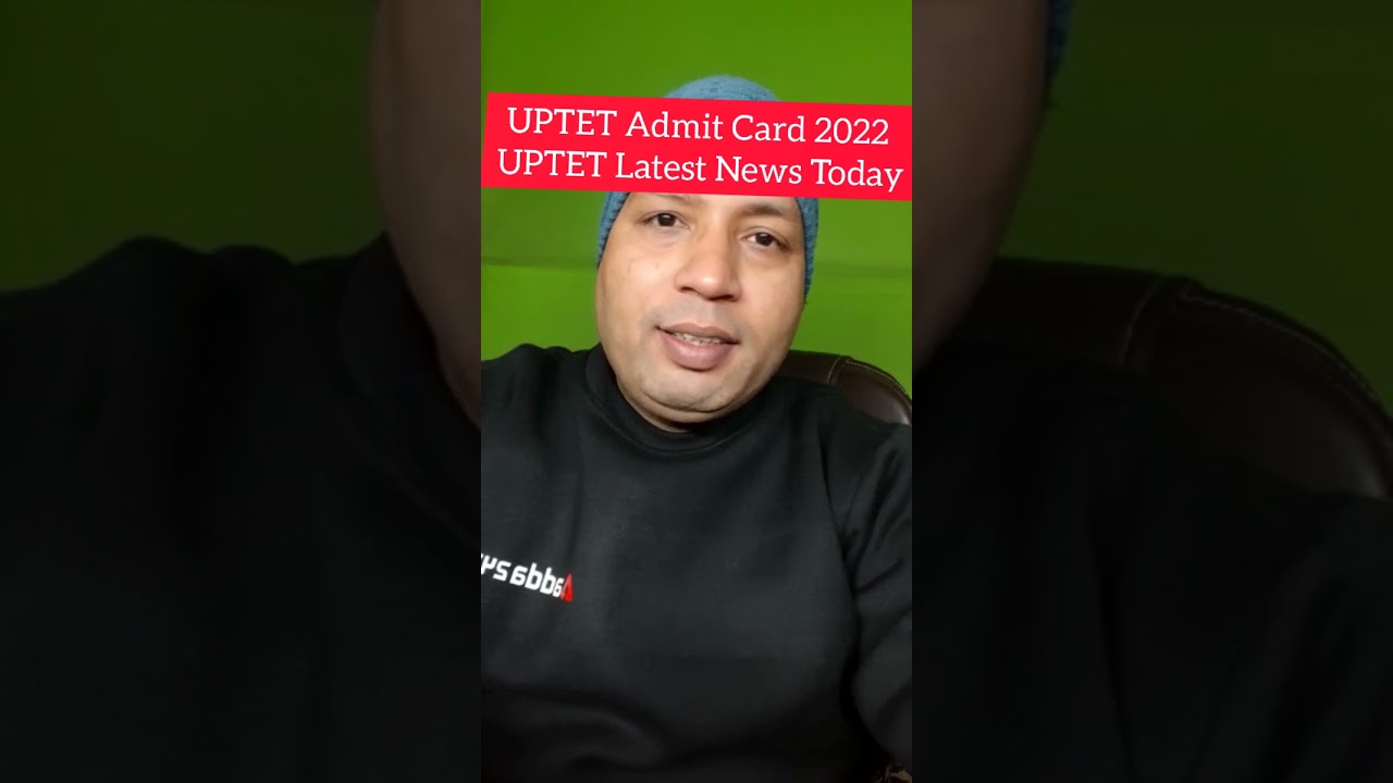UPTET Admit Card 2022 | UPTET Latest News Today#uptetadmitcard2022 #uptetlatestnews #shorts