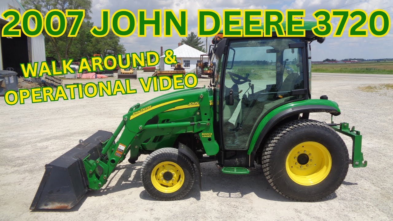 2007 John Deere 3720 Tractor Walk Around & Operational Video    $32,900