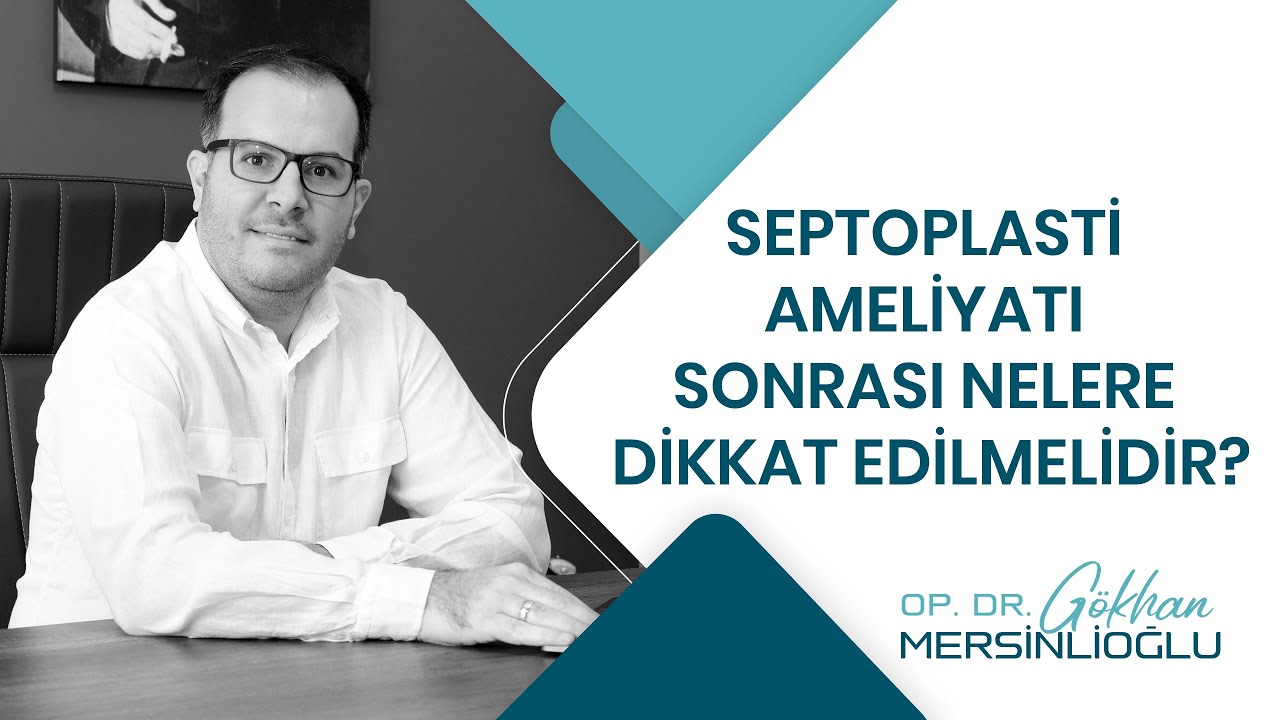 Septoplasti Ameliyatı Sonrası Nelere Dikkat Edilmelidir?
