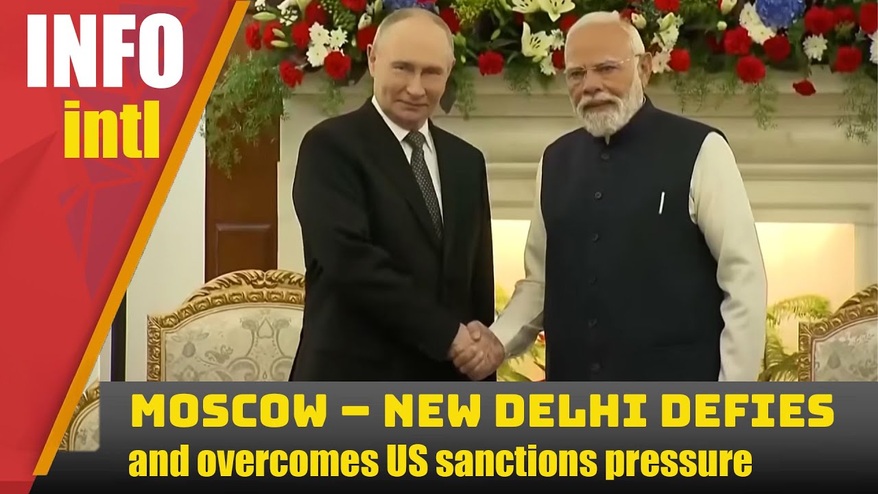 Moscow &ndash; New Delhi defies and overcomes US sanctions pressure