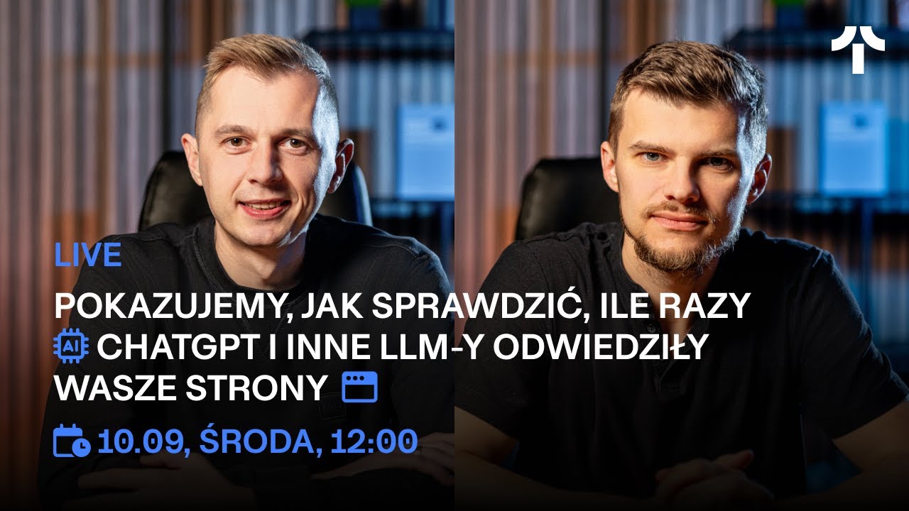 Pokazujemy, jak sprawdzić, ile razy LLM-y odwiedziły Wasze strony