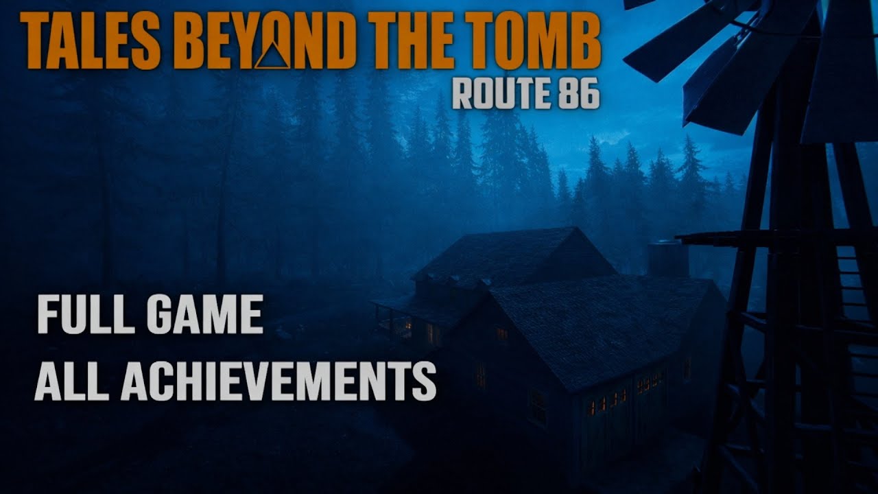 Tales Beyond The Tomb - Route 86 | Full Game | All Achievements