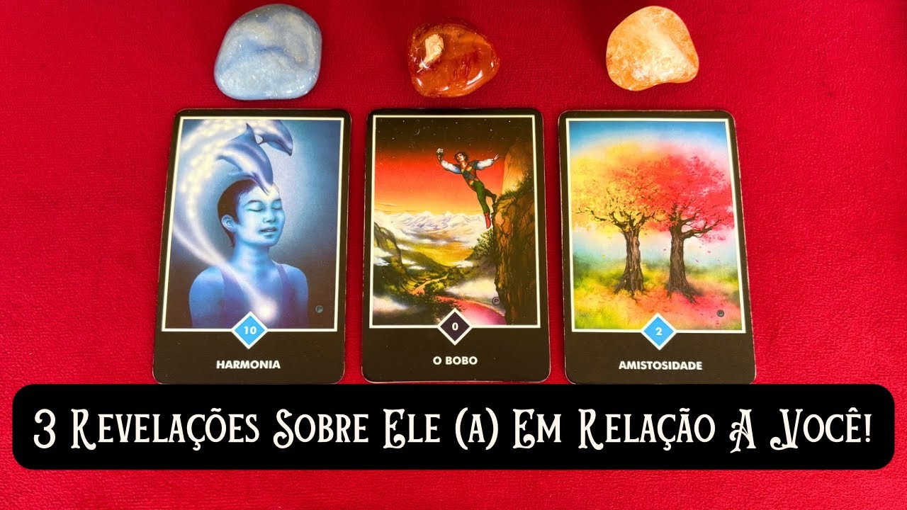 3 Revelações Sobre Ele (a) Em Relação a VOCÊ!