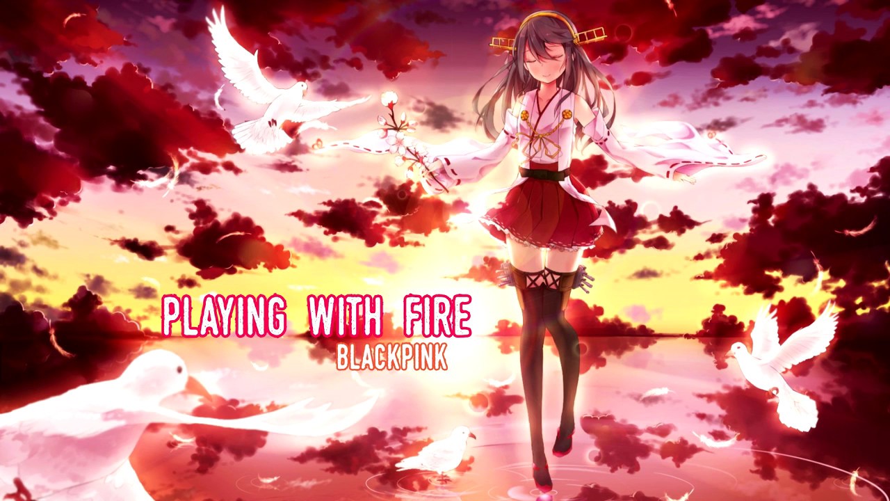 [Nightcore] Blackpink - Playing with Fire