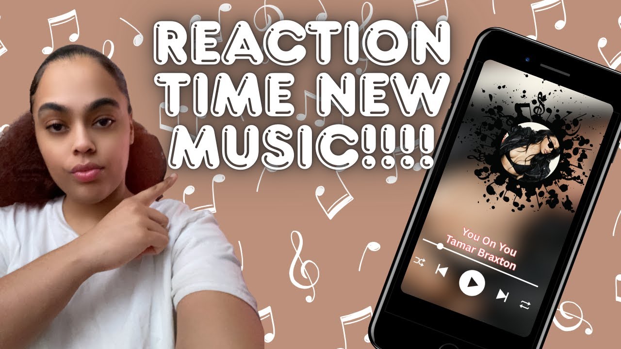 TAMAR BRAXTON -YOU ON YOU (REACTION)