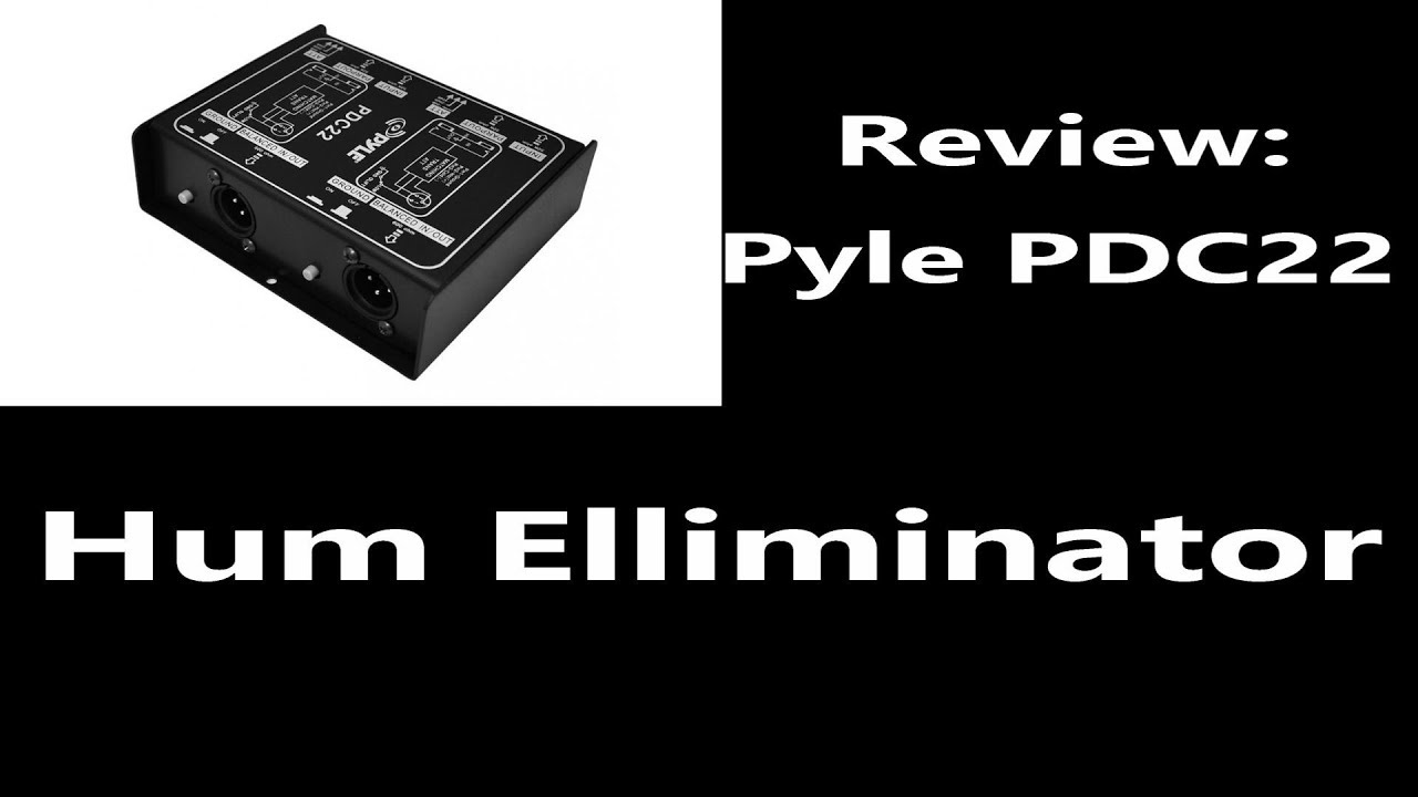 Pyle PDC21 PDC22 Hum, Hiss, Static, Ground Loop, Noise Eliminator  Review
