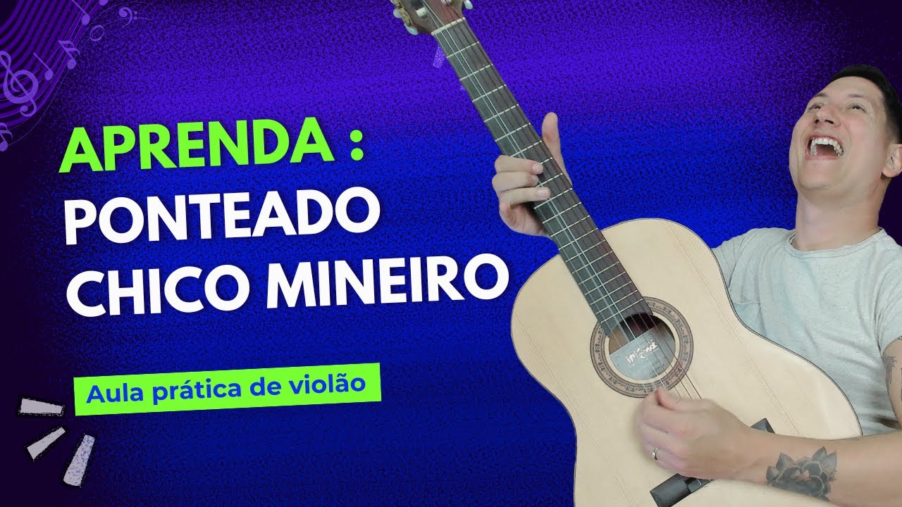 Chico Mineiro - Poteado no violão