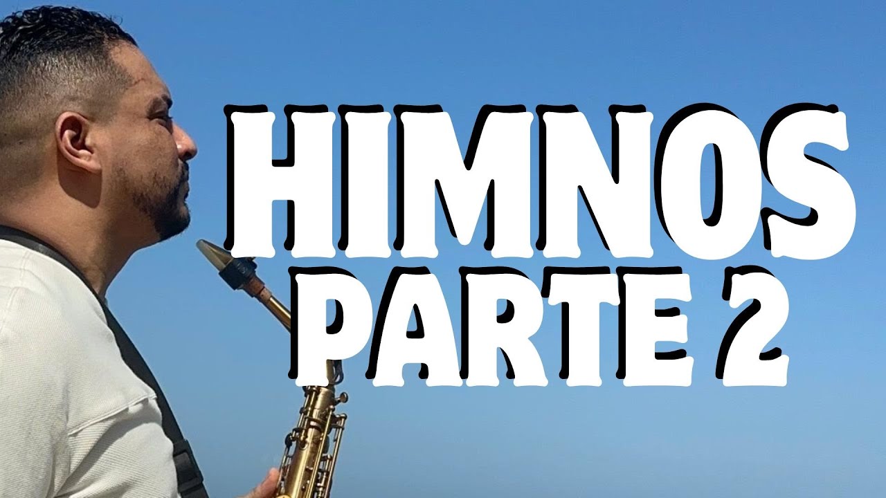 Himnos cristianos - parte 2 | Saxofón instrumental