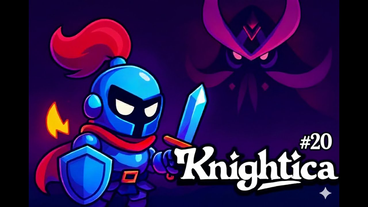 Knightica No Commentary Gameplay EP-20