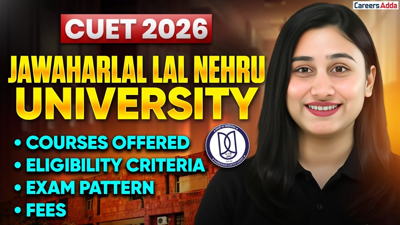 CUET 2026 | JNU Admission Process, Cutoff, Seats, Fees, Courses | All About JNU University