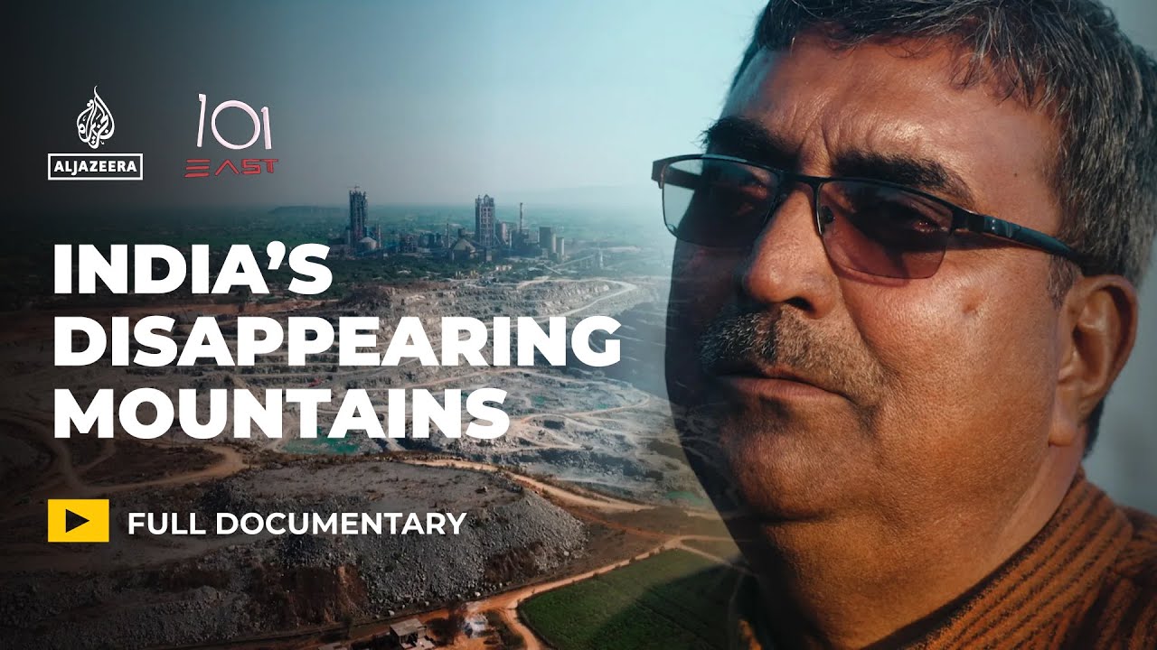 An activist’s battle to stop illegal mining in India’s Aravalli mountains | 101 East Documentary