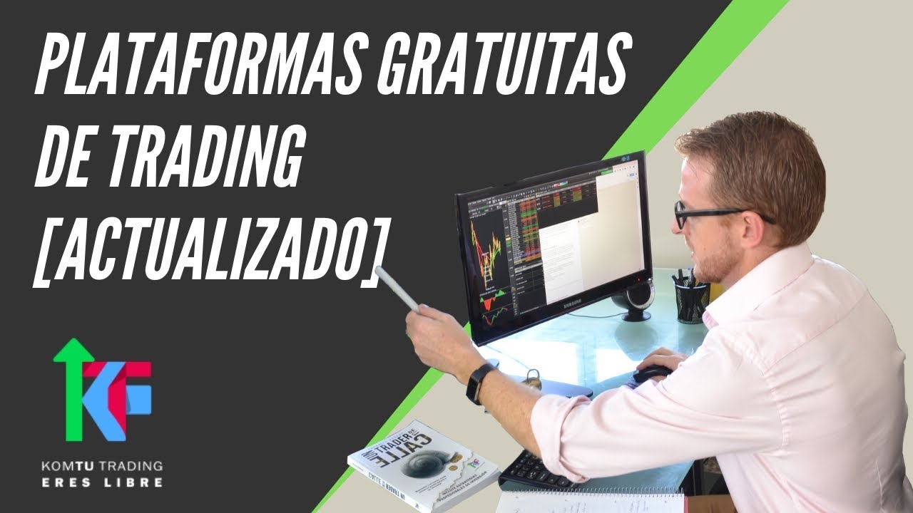 Plataformas gratuitas de trading [Actualizado]