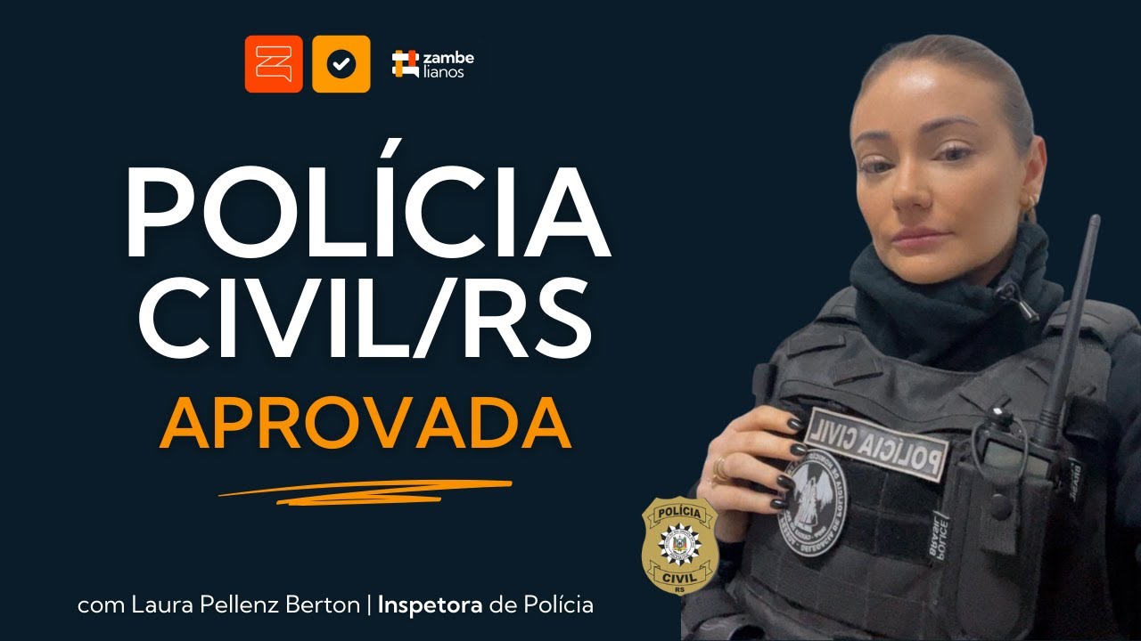 Aprovada na Polícia Civil do RS | Laura Pellenz Berton