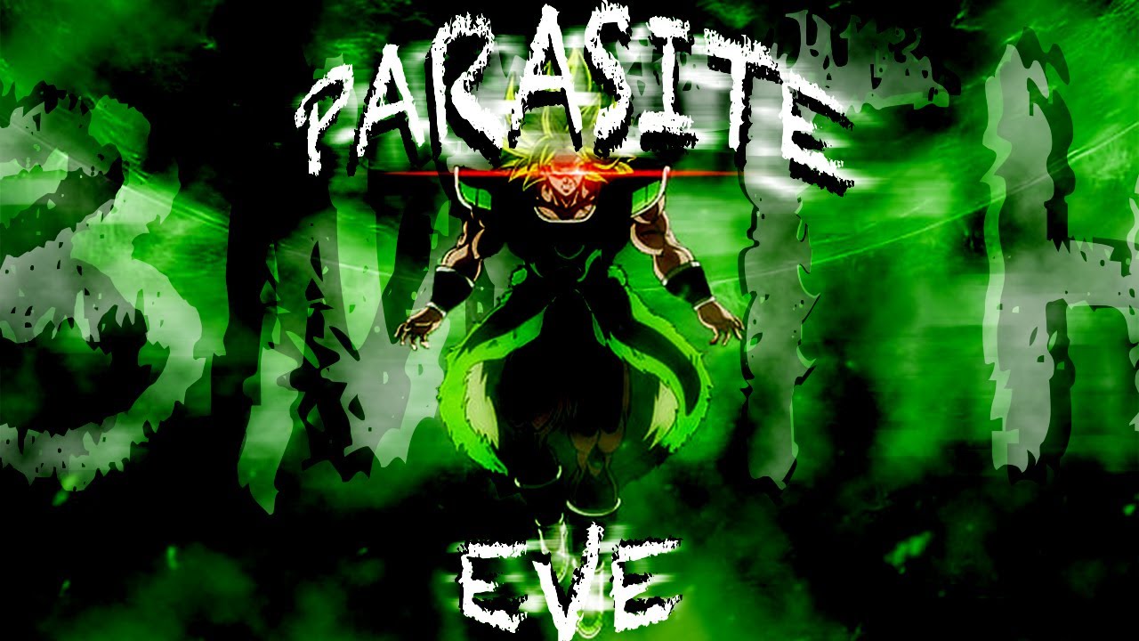 Dragon Ball Super: Broly AMV- Parasite Eve