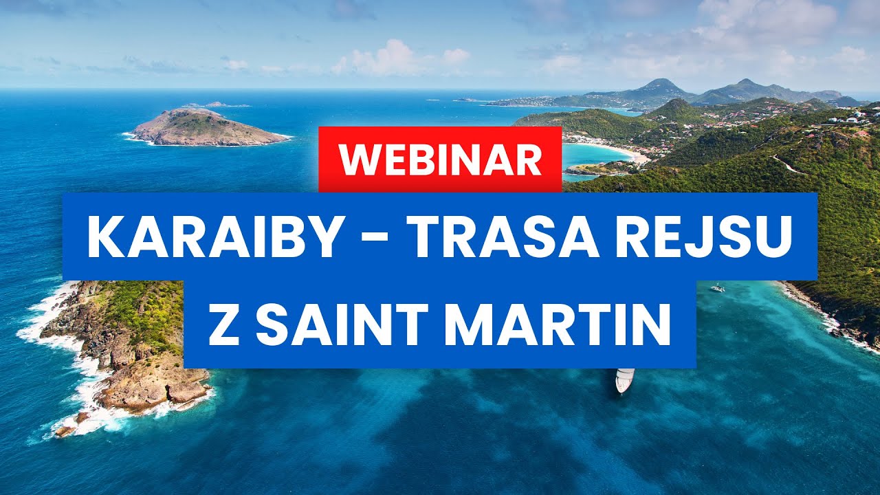 Karaiby - trasa rejsu z Saint Martin