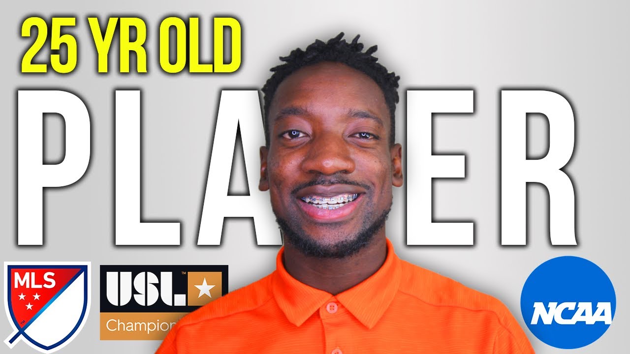Why Im still Chasing a Professional Football Contract at 25 Years old