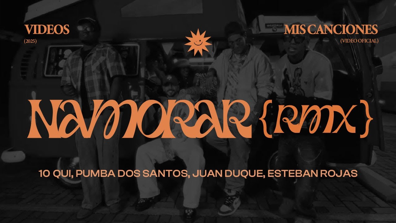 Namorar (Remix) - 10 QUI, Pumba Dos Santos, Juan Duque, Esteban Rojas | Official Video