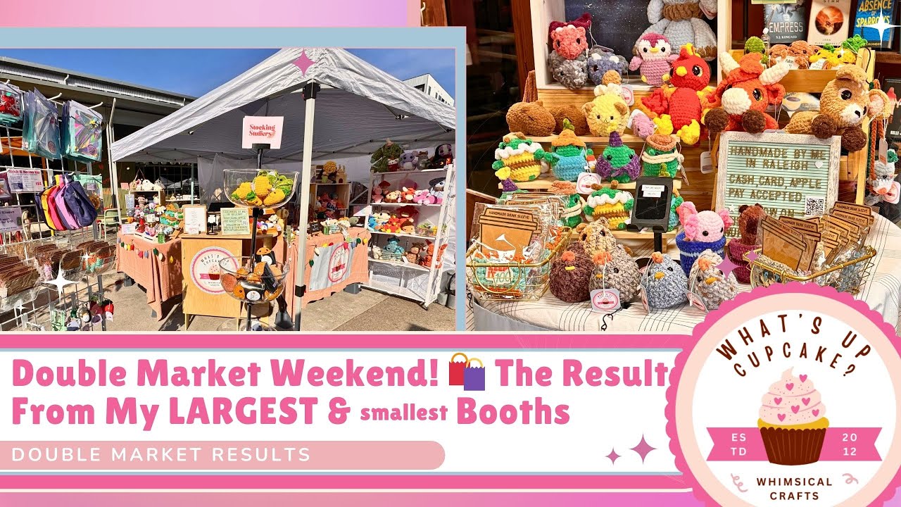 My Final Market Weekend of 2025 🛍️ Selling Crochet Plushies at 2 Back-to-Back Markets