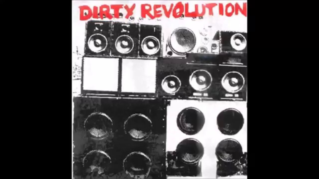 Dirty Revolution ‎– It’s Gonna Get Dirty